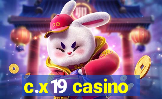 c.x19 casino